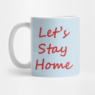 Stay Home - Against Virus Simple Lettering Mug